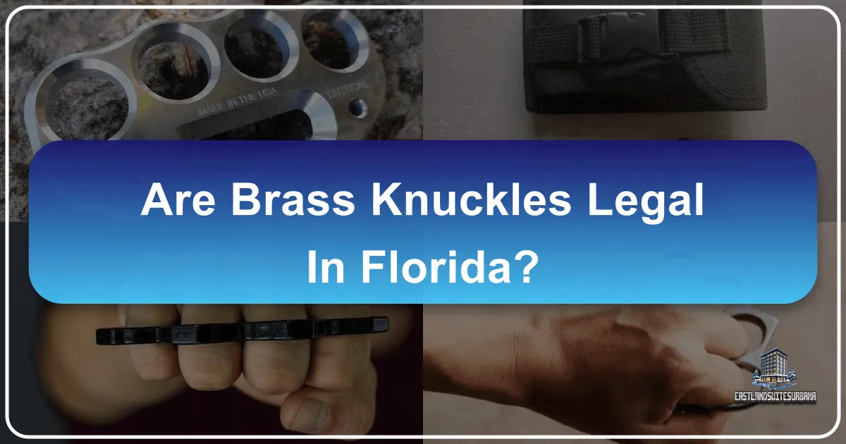 Are Brass Knuckles Legal In Florida?