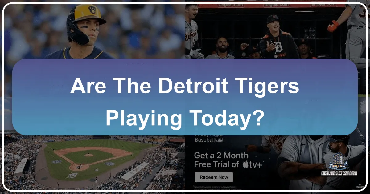 Are the Detroit Tigers Playing Today? Your Ultimate Guide to a Detroit Baseball Getaway