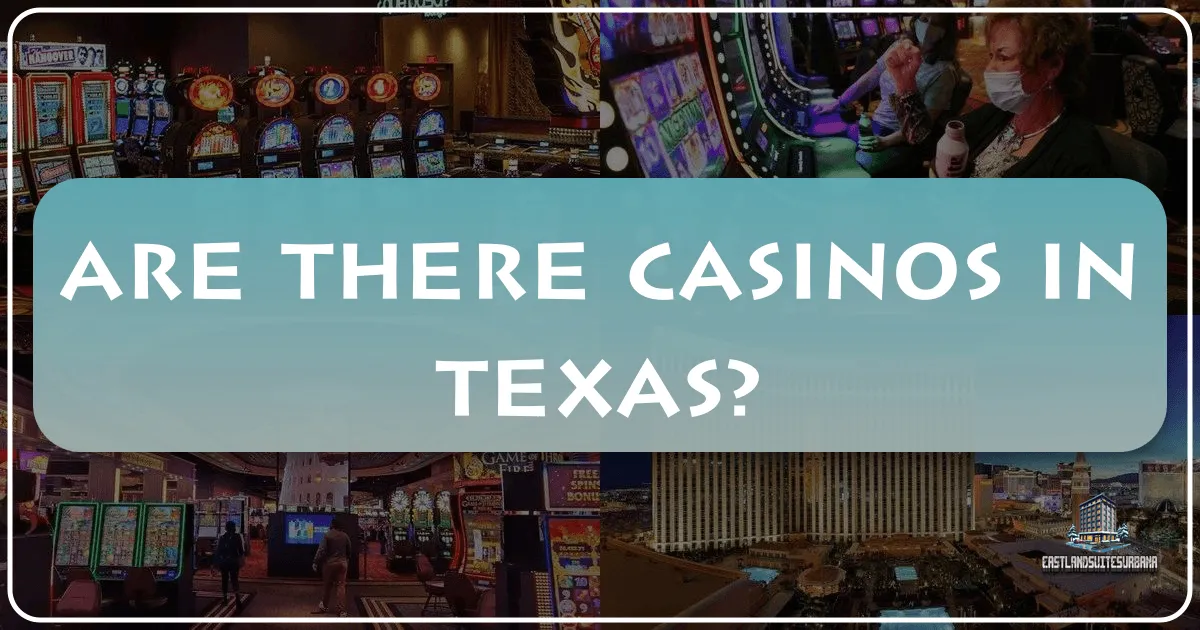 Are There Casinos in Texas?