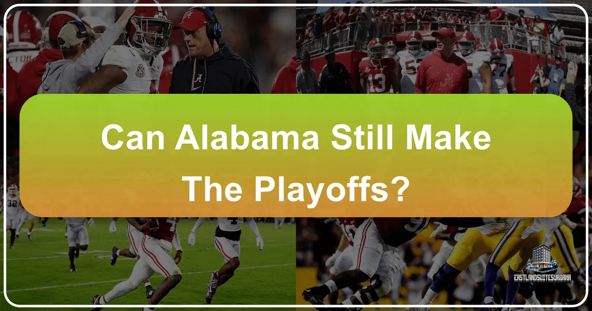 Can Alabama Still Make the Playoffs?