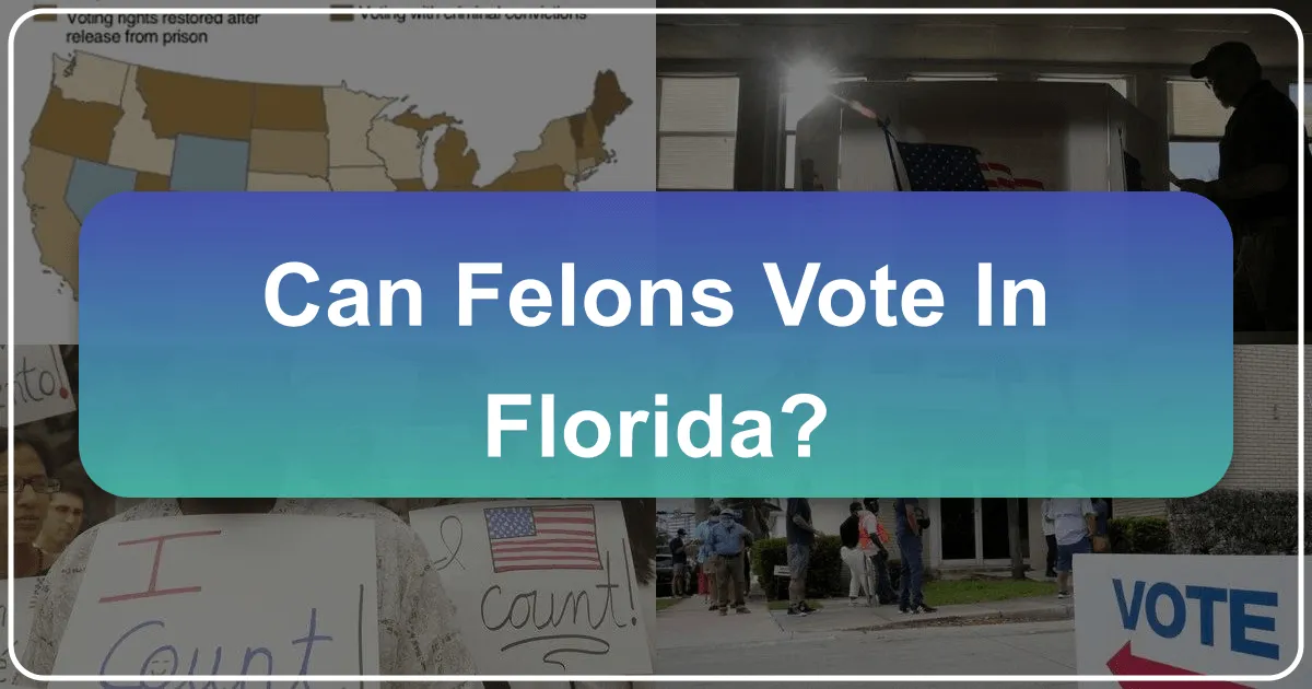 Can Felons Vote in Florida?
