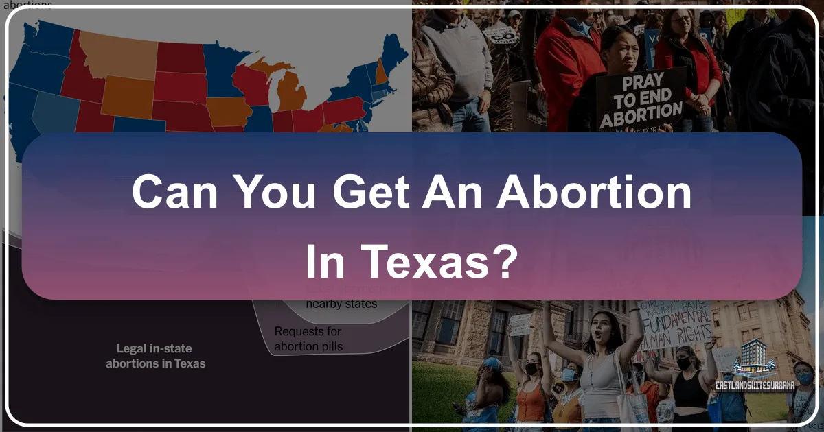 can you get an abortion in texas
