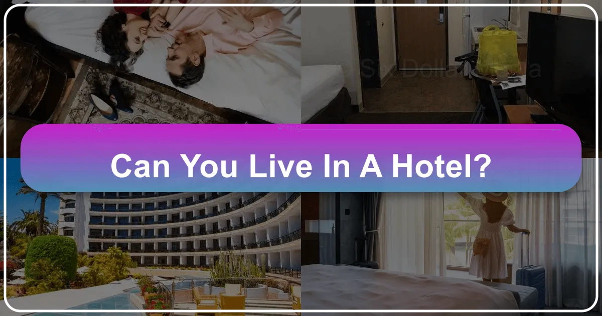 Can You Live in a Hotel?