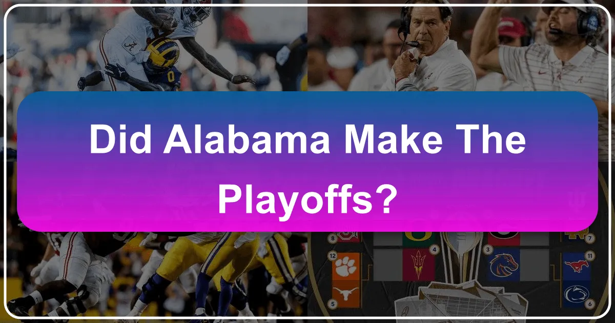 Did Alabama Make the Playoffs? Unpacking the Season and the Travel Impact