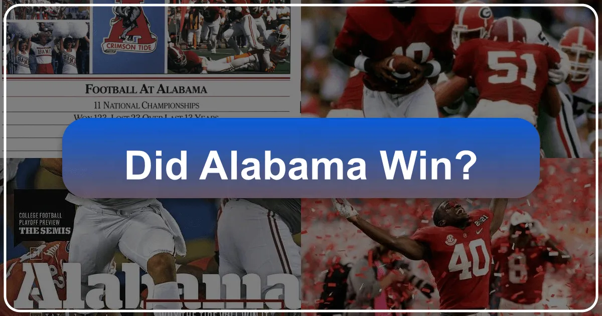 Did Alabama Win? A Traveler's Guide to Triumphing in the Heart of the South