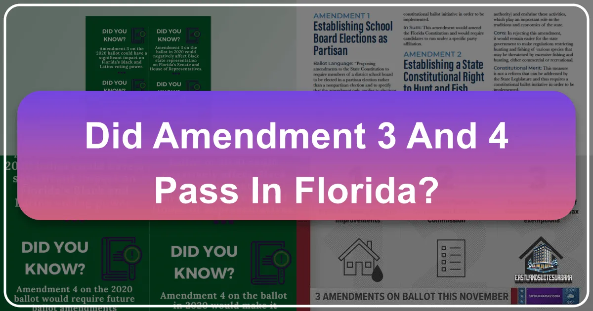 Did Amendment 3 and 4 Pass in Florida?