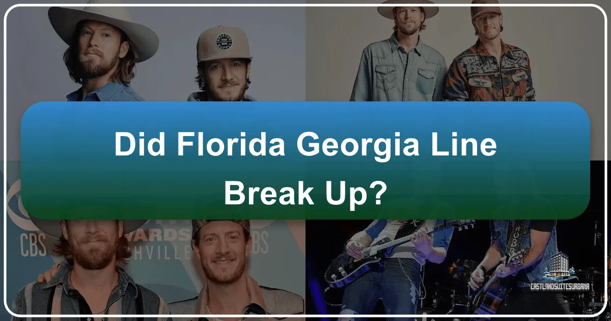 Did Florida Georgia Line Break Up?