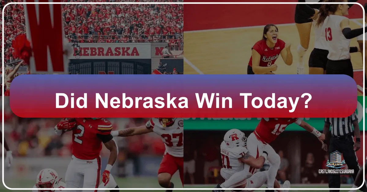 Did Nebraska Win Today?