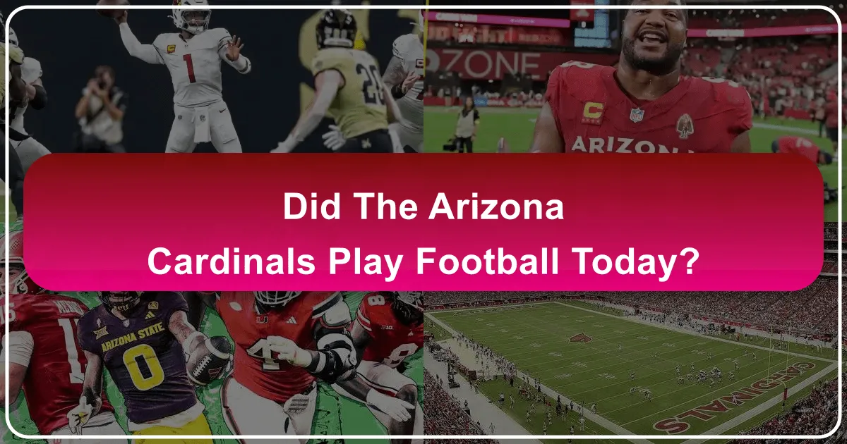 did the arizona cardinals play football today