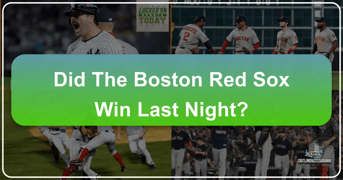 did the boston red sox win last night