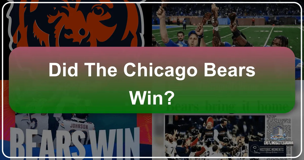 Did the Chicago Bears Win?
