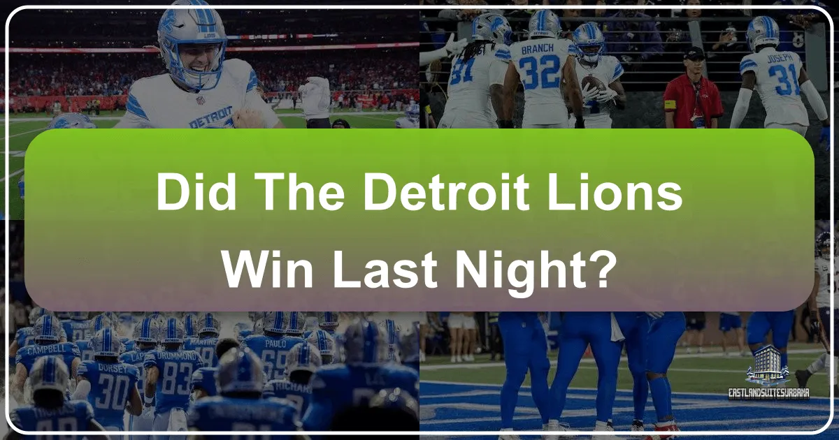 Did the Detroit Lions Win Last Night? Exploring the Roar of the Motor City and Its Unforgettable Experiences