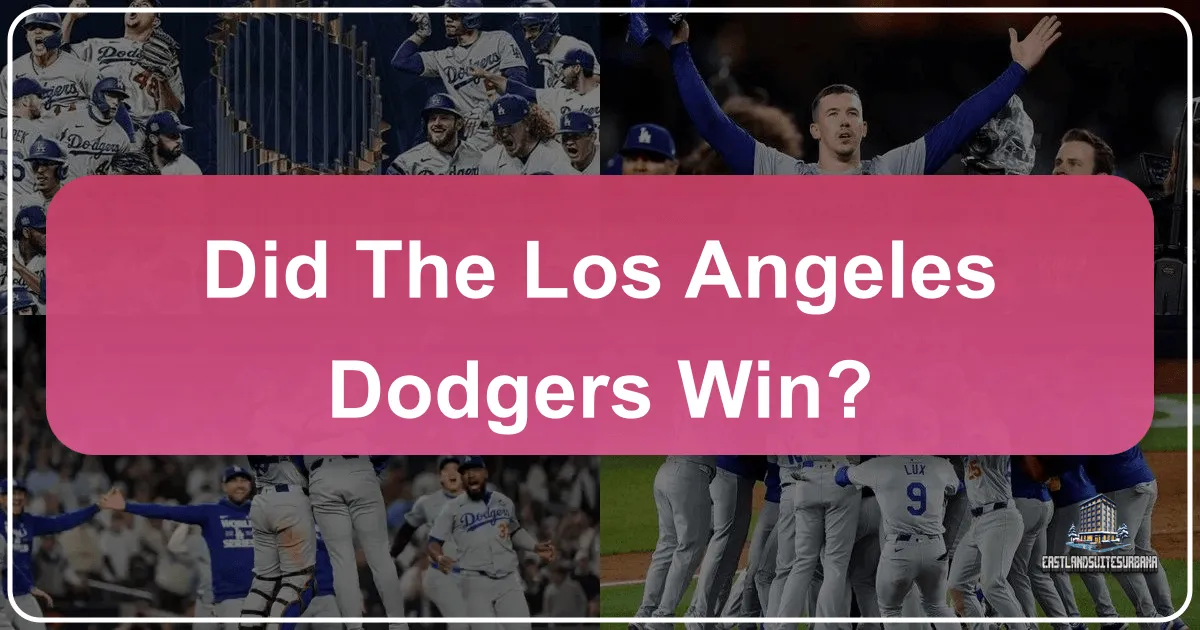 Did The Los Angeles Dodgers Win?