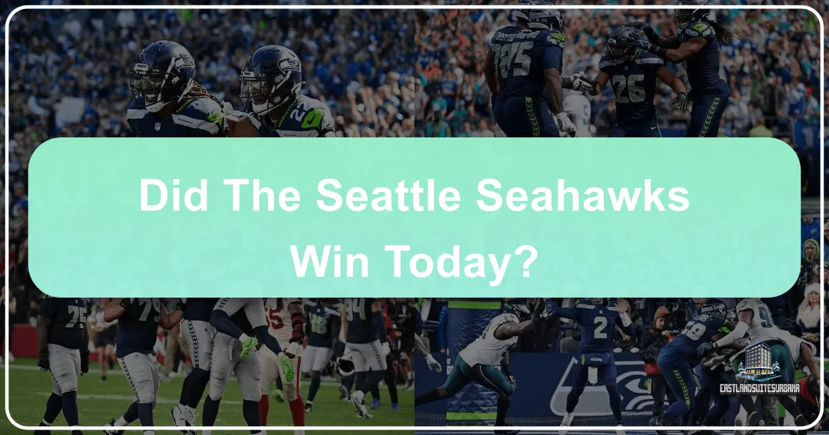 Did The Seattle Seahawks Win Today? Unpacking the Game Day Experience and a Trip to the Emerald City