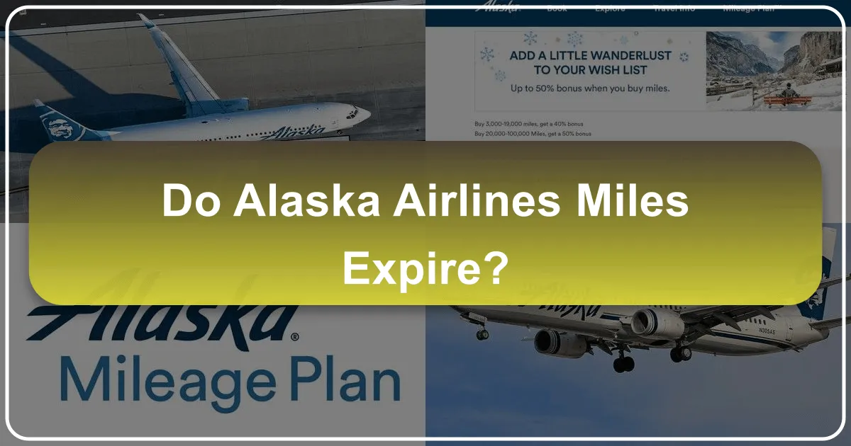 Do Alaska Airlines Miles Expire?