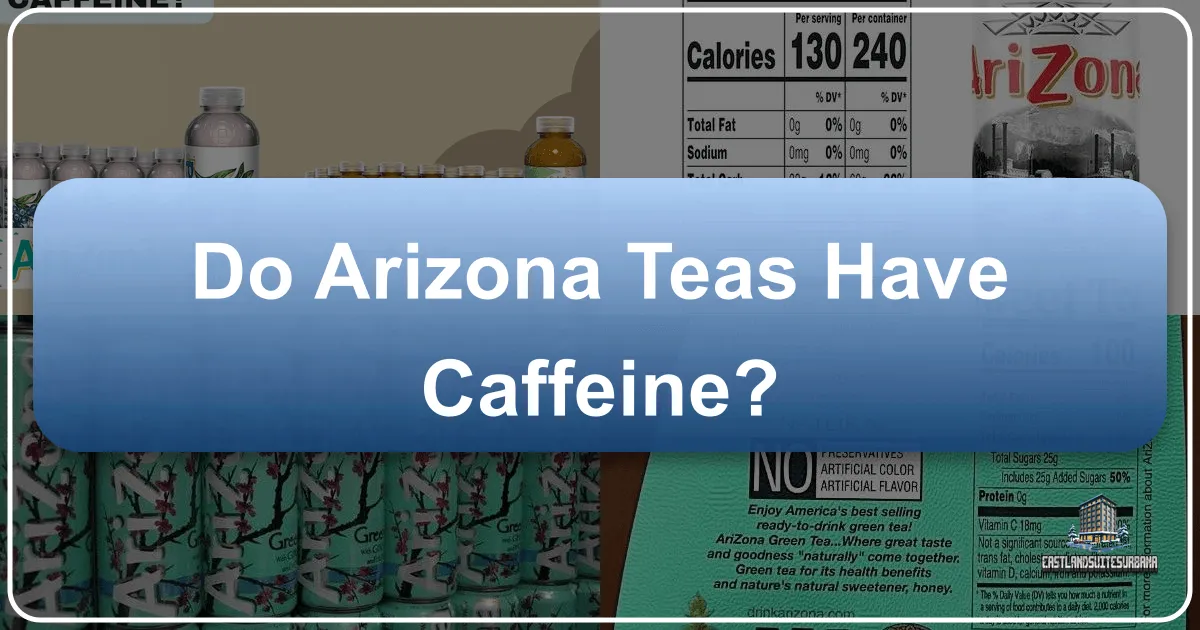 Do Arizona Teas Have Caffeine?