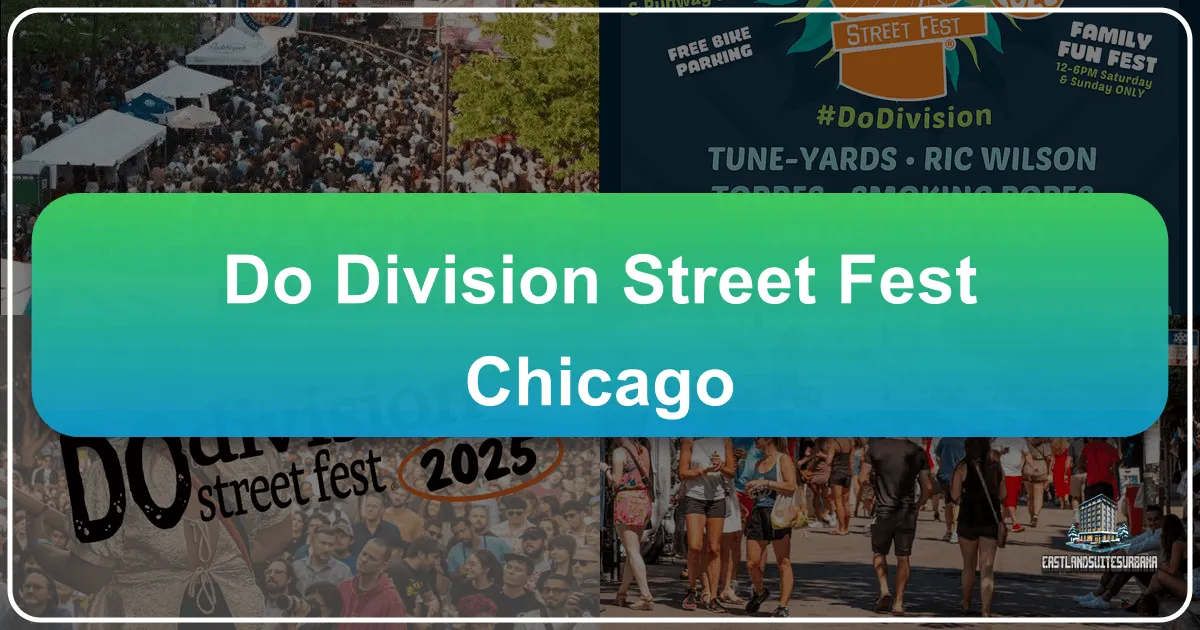 Do Division Street Fest Chicago: An Unforgettable Urban Celebration