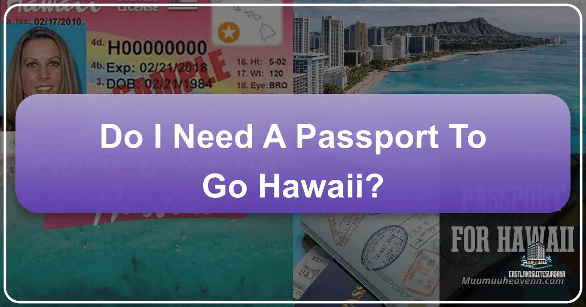 Do I Need a Passport to Go to Hawaii?