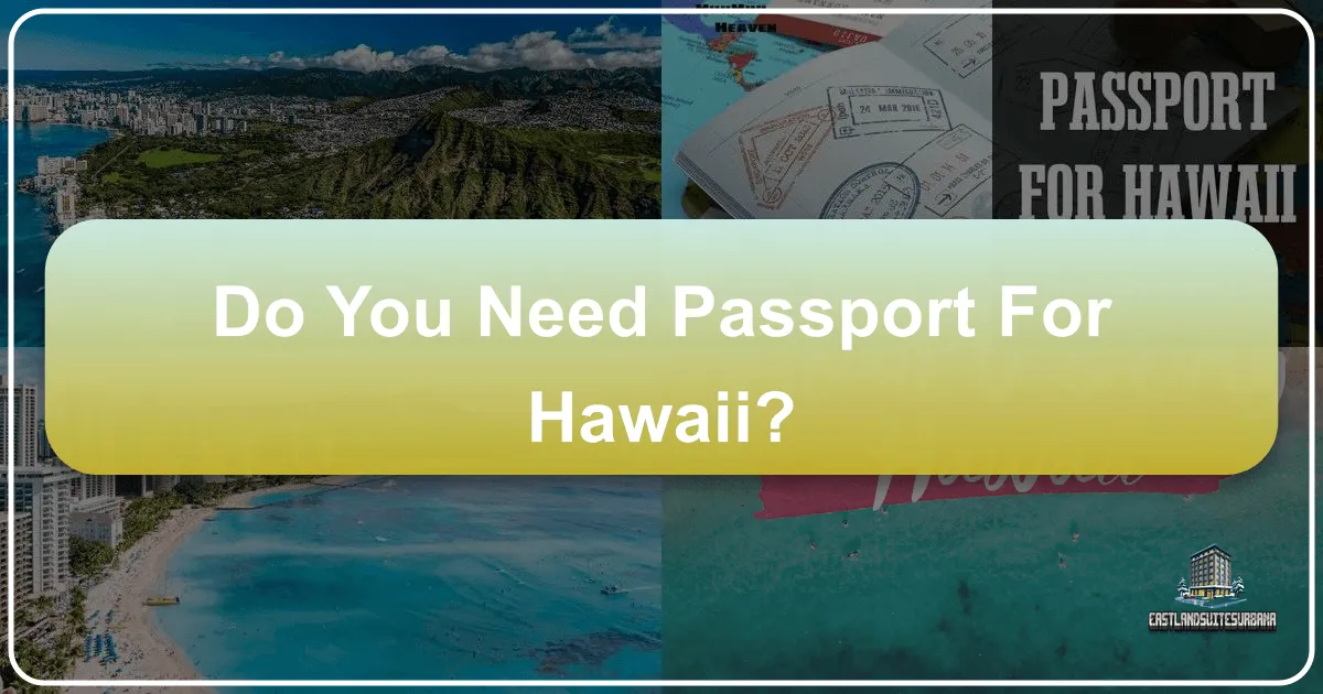 Do you need passport for Hawaii