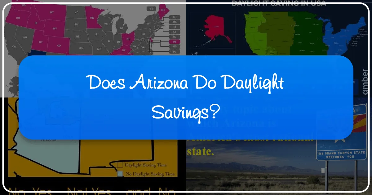 Unraveling Arizona's Unique Time: Does the Grand Canyon State Observe Daylight Saving Time?