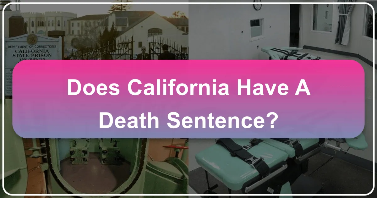 Does California Have a Death Sentence?