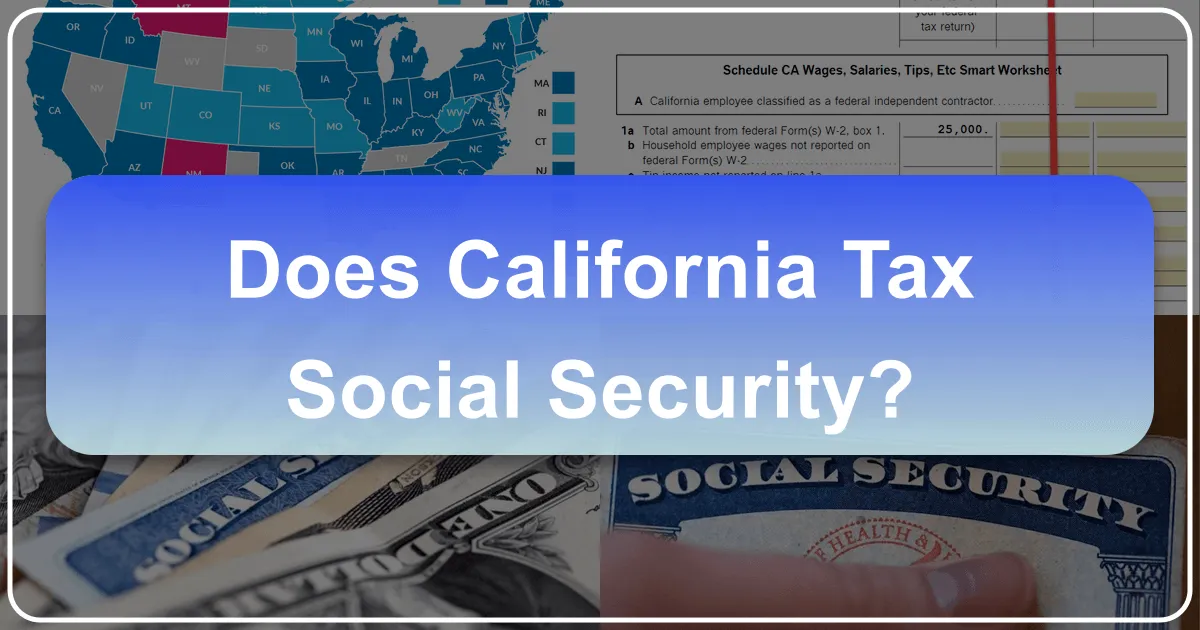 Does California Tax Social Security?