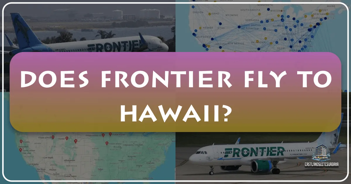 Does Frontier Fly To Hawaii?