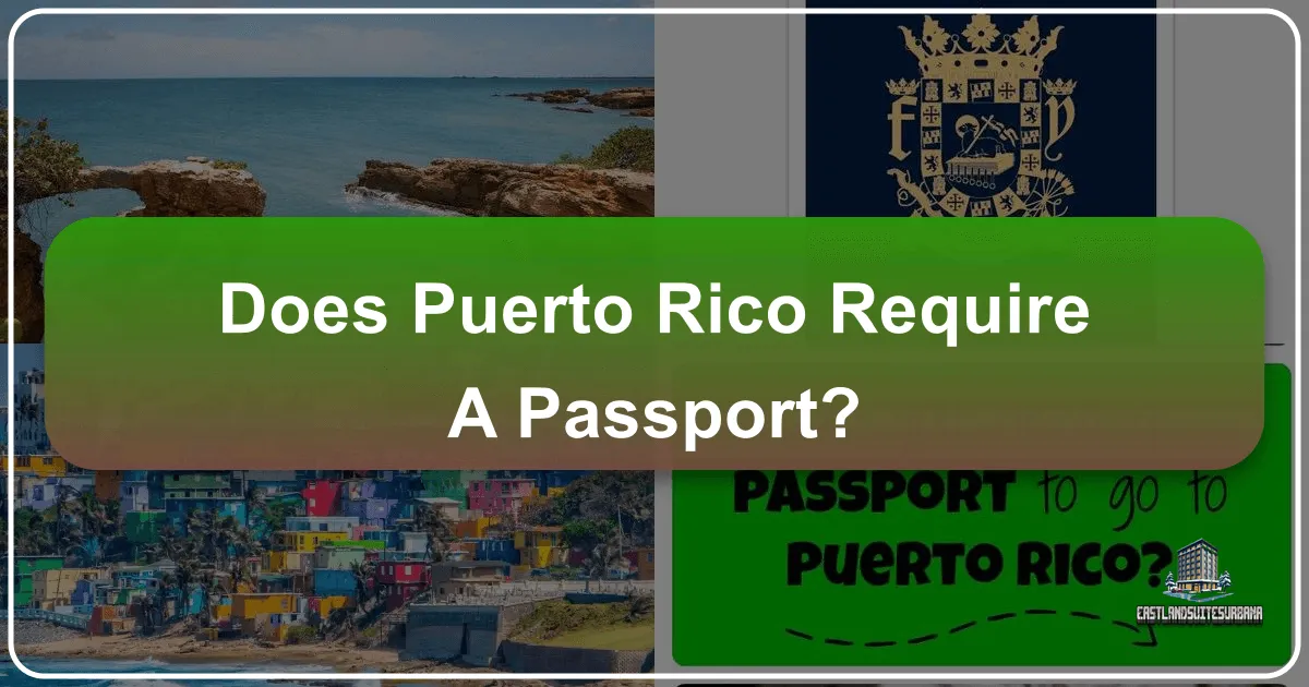 Does Puerto Rico Require a Passport?