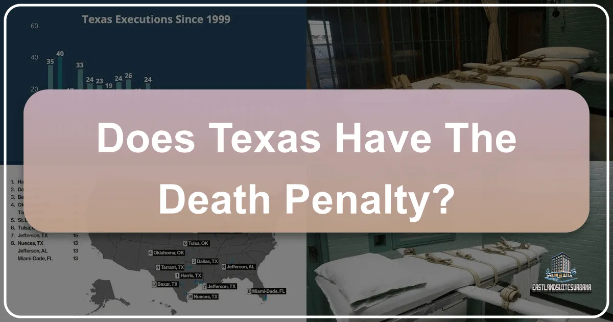 Does Texas Have the Death Penalty? A Comprehensive Look for Travelers and Residents