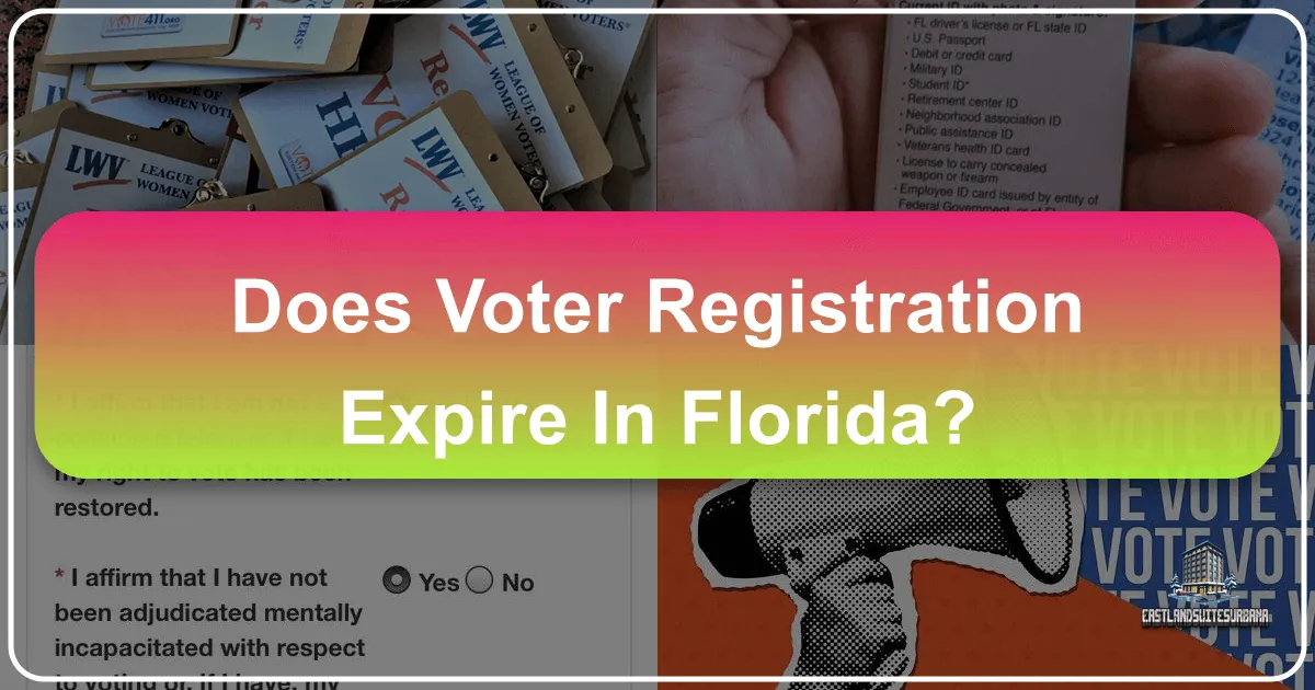 Does Voter Registration Expire In Florida?
