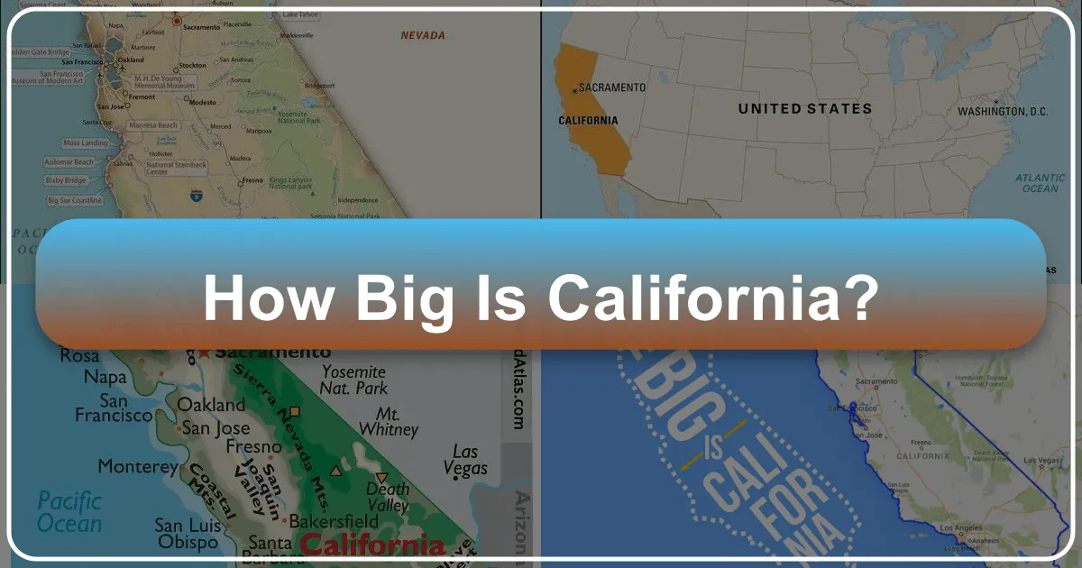 How Big Is California?