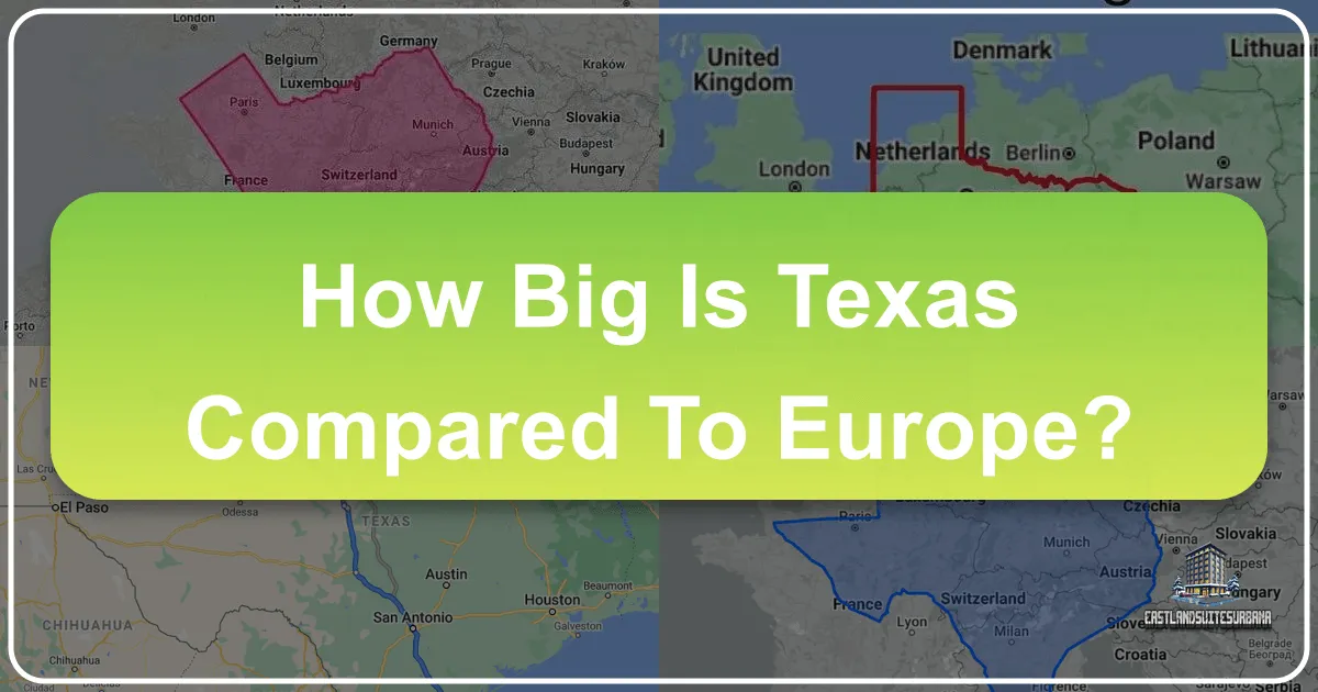 How Big Is Texas Compared To Europe?
