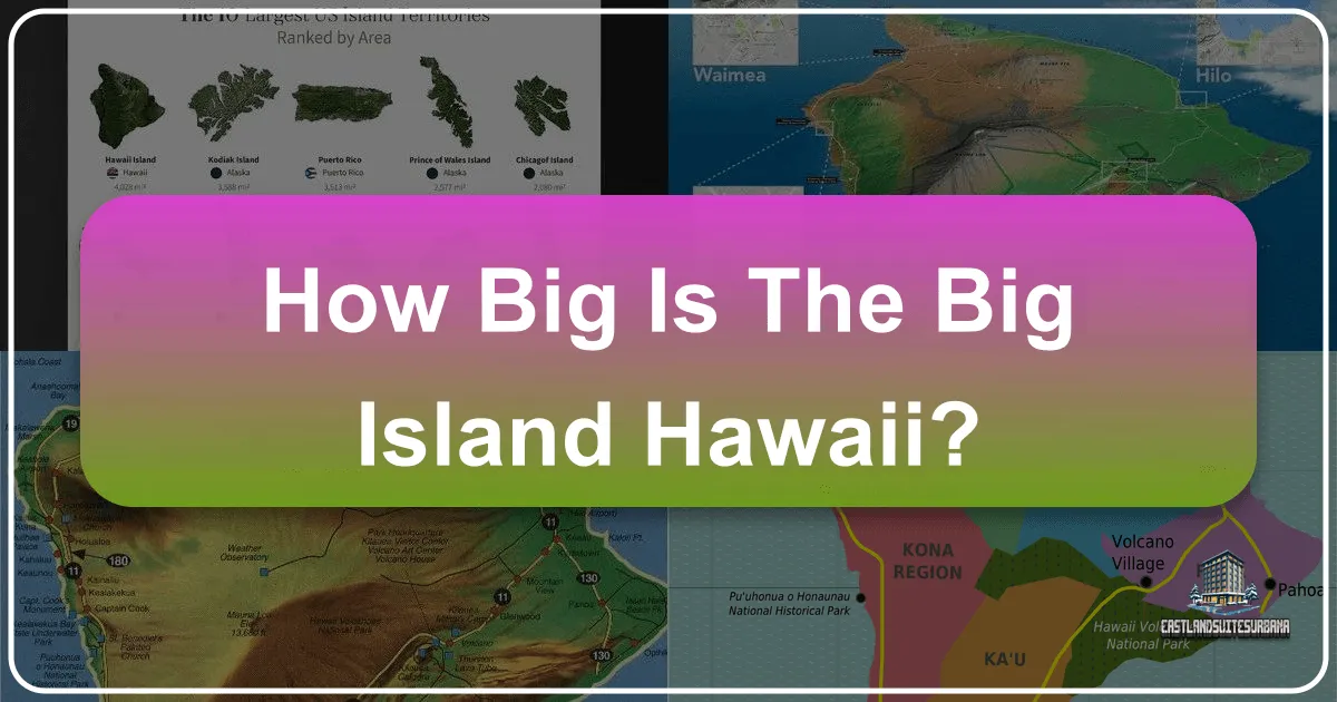 How Big Is The Big Island Hawaii?