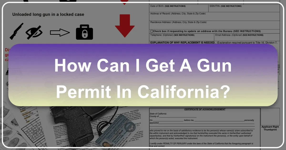 how can i get a gun permit in california