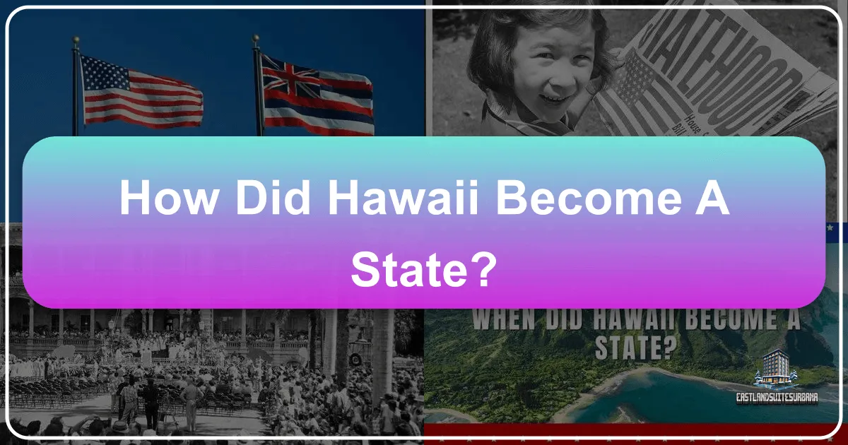 How Did Hawaii Become a State?