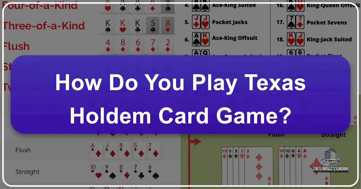 How to Play Texas Hold'em Card Game