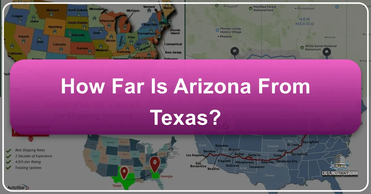 How Far Is Arizona From Texas?