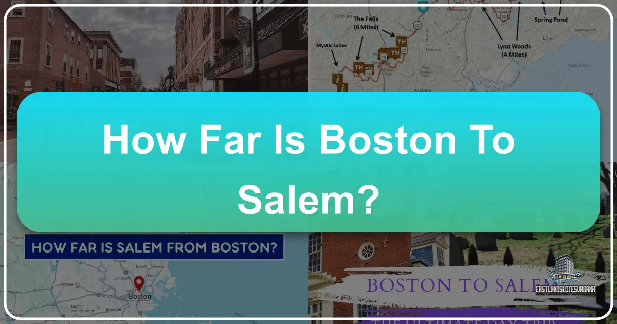How Far Is Boston To Salem?