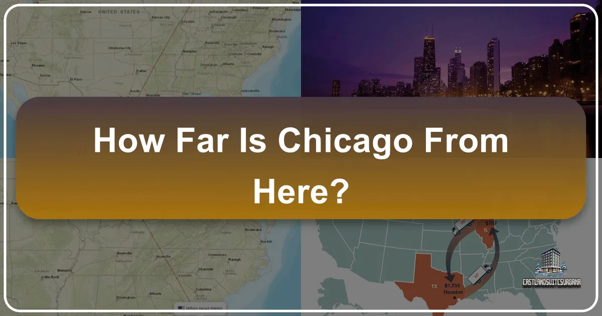 How Far Is Chicago From Here?