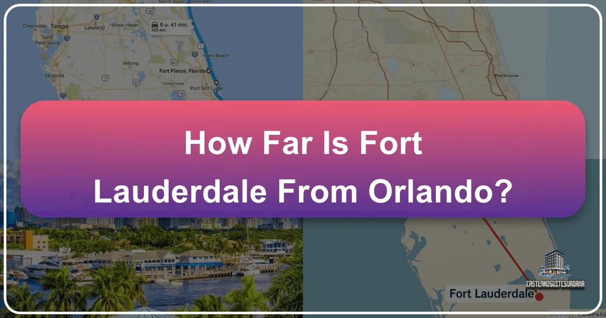 How Far is Fort Lauderdale From Orlando?
