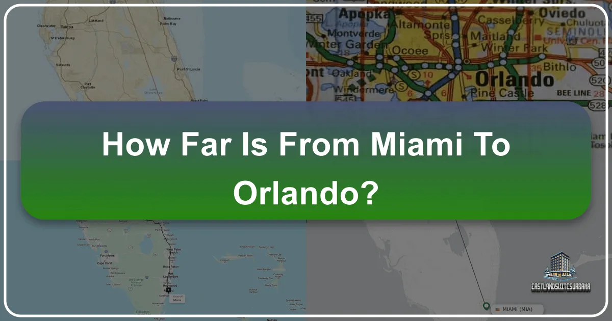 How Far Is From Miami To Orlando?
