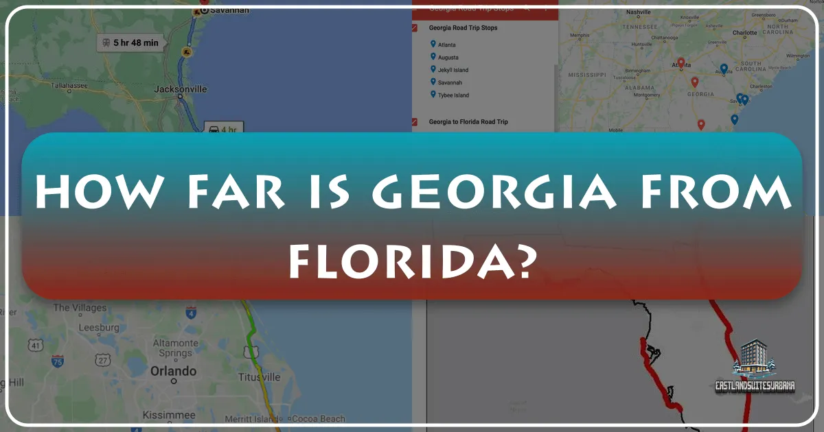 How Far Is Georgia From Florida?