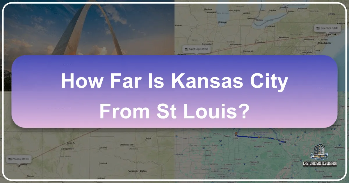 How Far Is Kansas City From St Louis?