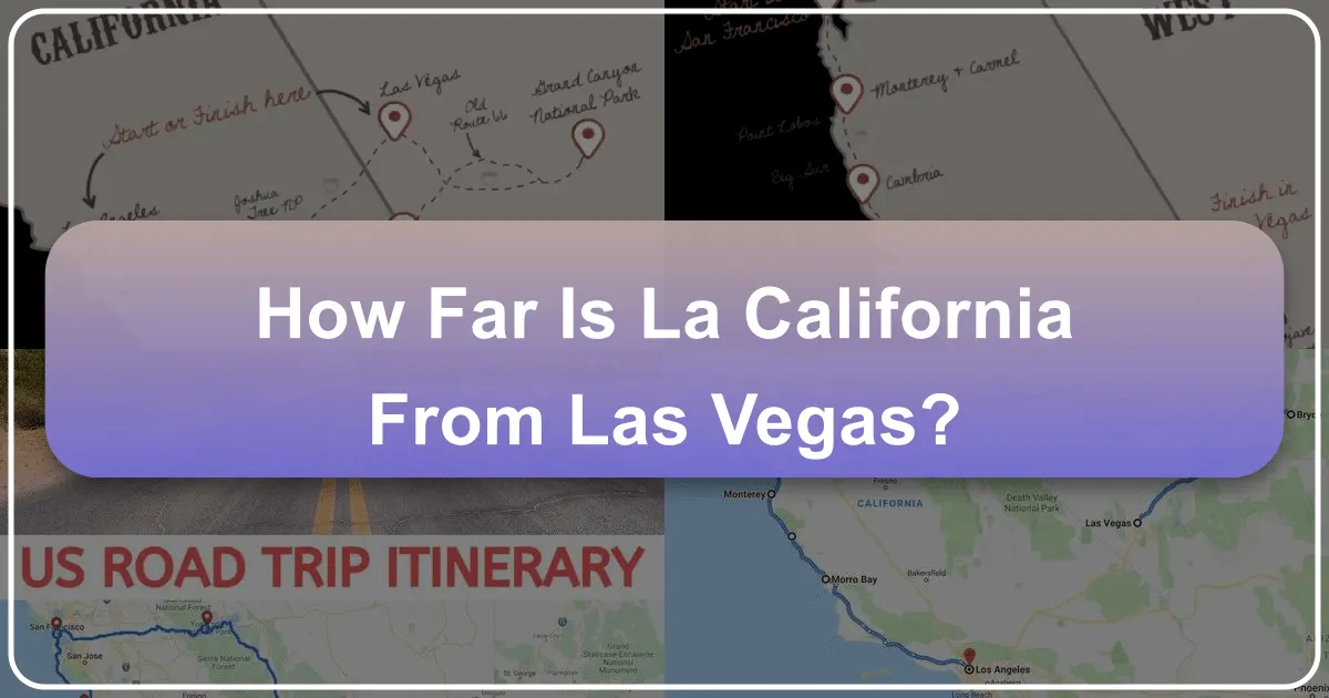 How Far is LA California from Las Vegas