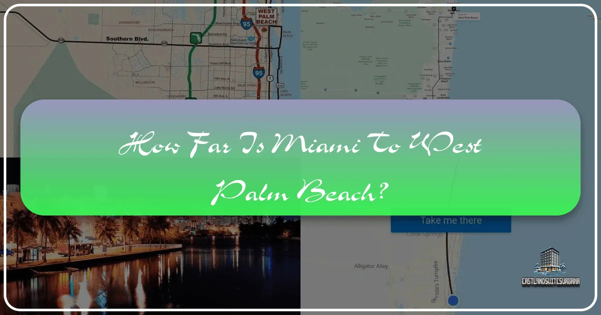 How Far Is Miami To West Palm Beach?