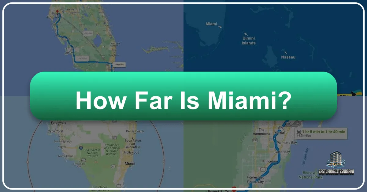 How Far Is Miami?