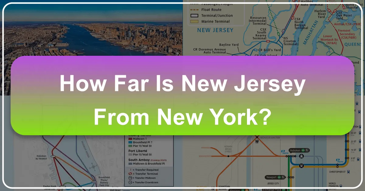 How Far Is New Jersey From New York?
