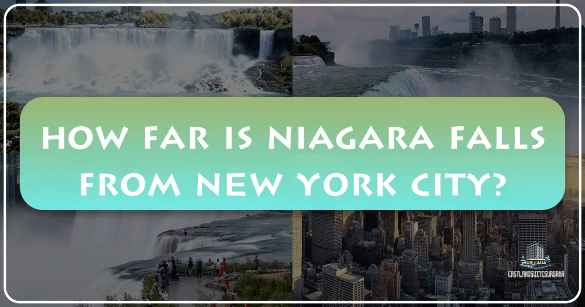 How Far is Niagara Falls from New York City?