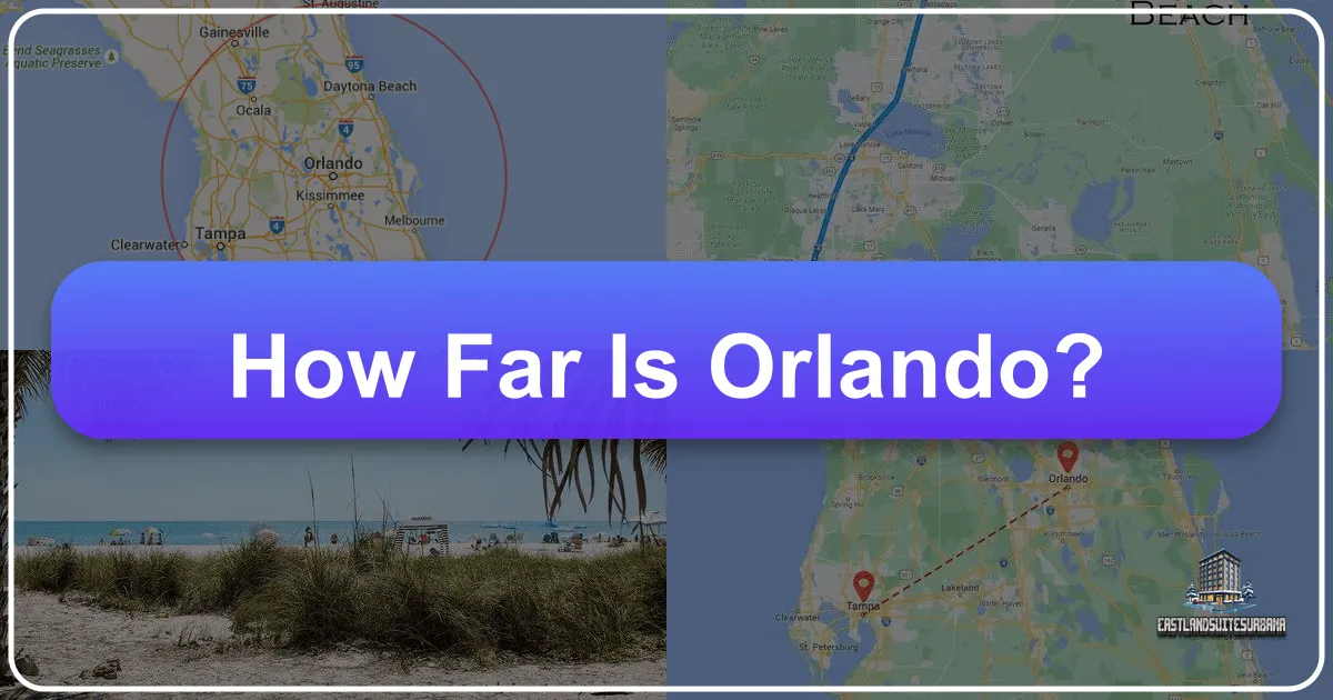 How Far Is Orlando?