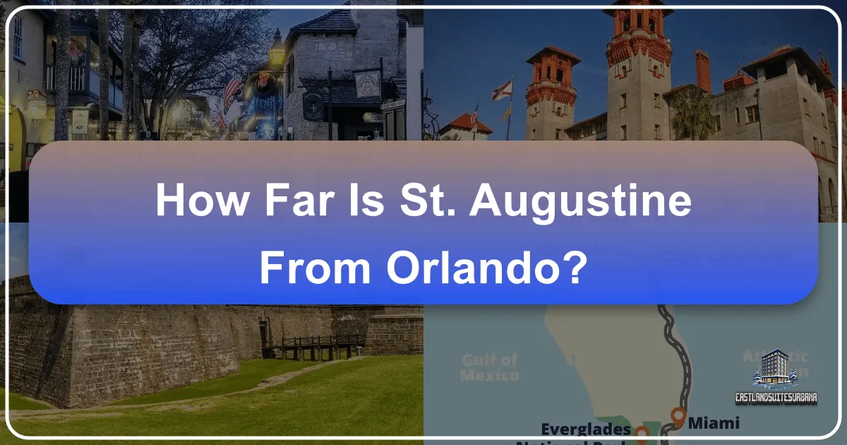 How Far Is St. Augustine From Orlando?